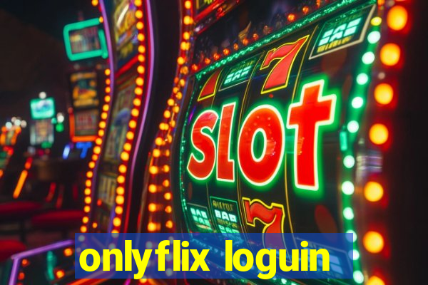 onlyflix loguin